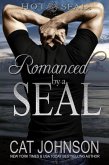 Romanced by a SEAL (Hot SEALs, #9) (eBook, ePUB)