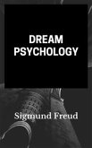 Dream Psychology (annotated) (eBook, ePUB)