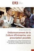 Ordonnancement de la Culture d'Entreprise, une prescription possible