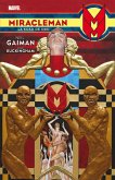 Miracleman de Neil Gaiman y Mark Buckingham 1 Miracleman de Neil Gaiman y Mark Buckingham 1