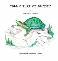 Toddle Turtle's Odyssey - Trahan, Virginia A.