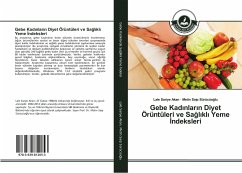 Gebe Kad¿nlar¿n Diyet Örüntüleri ve Sa¿l¿kl¿ Yeme ¿ndeksleri - Akan, Lale Sariye;Sürücüoglu, Metin Saip