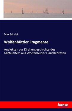 Wolfenbüttler Fragmente - Sdralek, Max