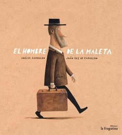 El Hombre de la Maleta - Carvalho, Adelia