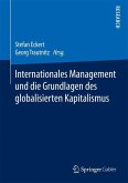 Internationales Management und die Grundlagen des globalisierten Kapitalismus