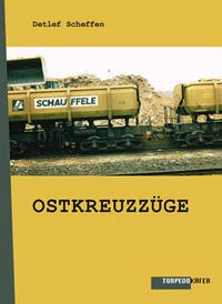 Ostkreuzzüge - Scheffen, Detlef