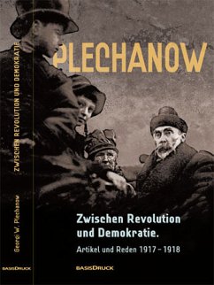 Zwischen Revolution und Demokratie - Plechanow, Georgi W.