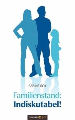 Familienstand: Indiskutabel! Cover Familienstand: Indiskutabel!