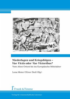 Niederlagen und Kriegsfolgen ¿ 'Vae Victis' oder 'Vae Victoribus'?