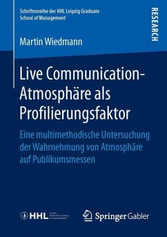 Live Communication-Atmosphäre als Profilierungsfaktor - Wiedmann, Martin