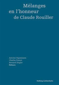 Mélanges en l'honneur de Claude Rouiller