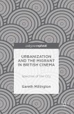 Urbanization and the Migrant in British Cinema