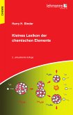 Kleines Lexikon der chemischen Elemente (eBook, PDF)