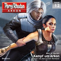 Kampf um Arkon / Perry Rhodan - Arkon Bd.12 (MP3-Download) - Herren, Marc A.