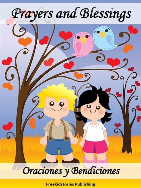 Prayers and Blessings - Oraciones y Bendiciones (eBook, ePUB)