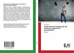 Titoli derivati tradizionali ed esotici:un approccio quantitativo - Pianca, Paolo