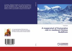A reappraisal of Kumarajiva role in medieval Chinese Buddhism - Huynh, Trung