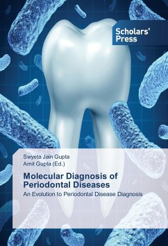 Molecular Diagnosis of Periodontal Diseases - Jain Gupta, Swyeta
