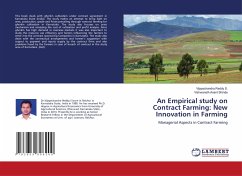 An Empirical study on Contract Farming: New Innovation in Farming