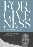 Forgiveness with Meher Baba