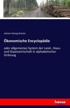 Ökonomische Encyclopädie - Krünitz, Johann-Georg