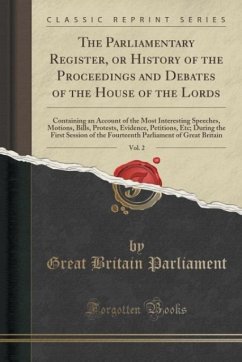 The Parliamentary Register, or History of the Proceedings and Debates of the House of the Lords, Vol. 2