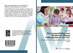 Das Leseverhalten von Kindern in Wiener Volksschulen in der GS1 - Blaha, Isabelle