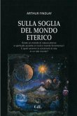 Sulla Soglia del Mondo Eterico (eBook, ePUB)