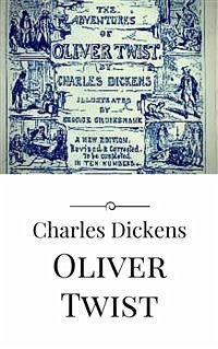 Oliver Twist (eBook, ePUB) - Dickens, Charles