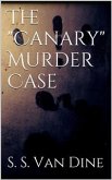 The "Canary" Murder Case (eBook, ePUB)