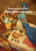 Vorrei potessi vedermi ora (eBook, ePUB)