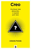 Creo aunque sea absurdo, o quizá por eso (eBook, ePUB)