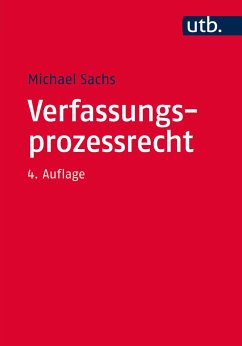 Verfassungsprozessrecht - Sachs, Michael