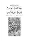 Eine Kindheit auf dem Dorf