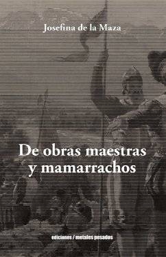 Cover De Obras Maestras y Mamarrachos (eBook, ePUB)