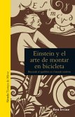 Einstein y el arte de montar en bicicleta (eBook, ePUB)