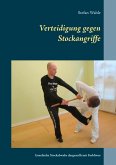 Verteidigung gegen Stockangriffe (eBook, ePUB)