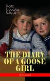 THE DIARY OF A GOOSE GIRL (Illustrated) (eBook, ePUB)