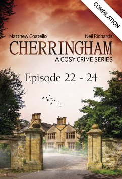 Cherringham - Episode 22-24 (eBook, ePUB) - Costello, Matthew; Richards, Neil