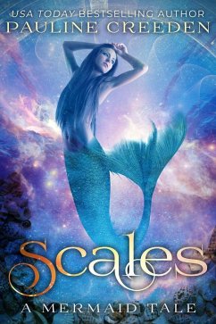 Scales (a mermaid tale, #0.5) (eBook, ePUB) - Creeden, Pauline