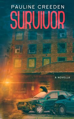 Survivor (eBook, ePUB) - Creeden, Pauline