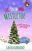 Sex, Snow & Mistletoe (eBook, ePUB)