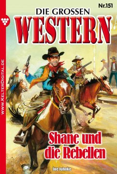 Die großen Western 151 (eBook, ePUB) - Juhnke, Joe