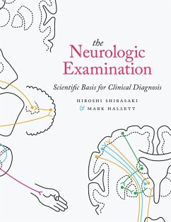 The Neurologic Examination (eBook, ePUB) - Shibasaki, Hiroshi; Hallett, Mark