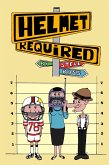 Helmet Required (eBook, ePUB)