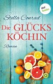 Die Glücksköchin (eBook, ePUB)