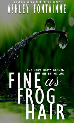 Fine as Frog Hair (eBook, ePUB) - Fontainne, Ashley