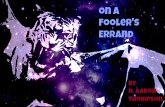 On A Fooler's Errand (The Cyrusi Invasion) (eBook, ePUB) On A Fooler's Errand (The Cyrusi Invasion) (eBook, ePUB)
