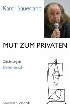 Mut zum Privaten (eBook, ePUB) - Sauerland, Karol