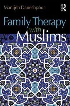 Family Therapy with Muslims - Daneshpour, Manijeh